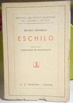 Eschilo. Parte prima: Tradizione ed originalità