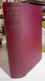 World Drama from Aeschylus to Anouolh