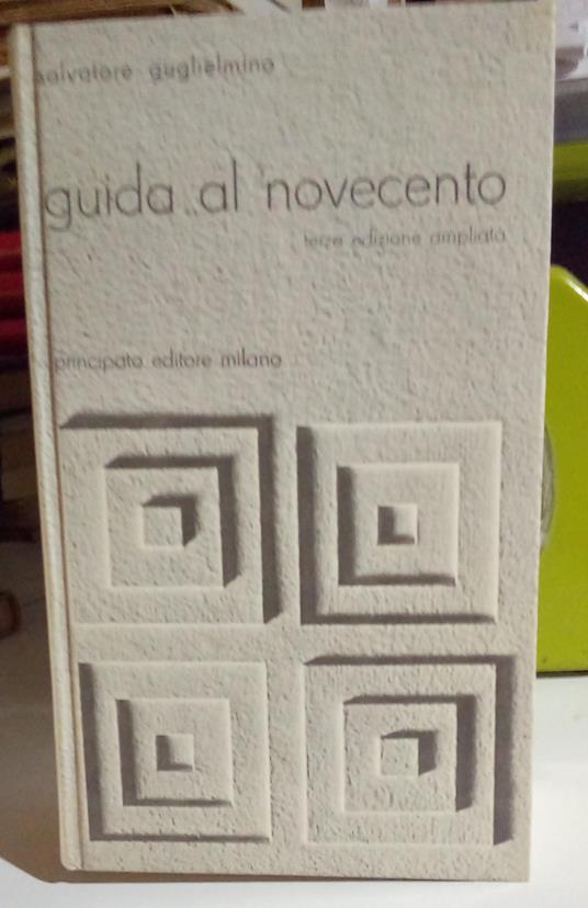 Guida al novecento profilo letterario e antologia - Salvatore Guglielmino - copertina