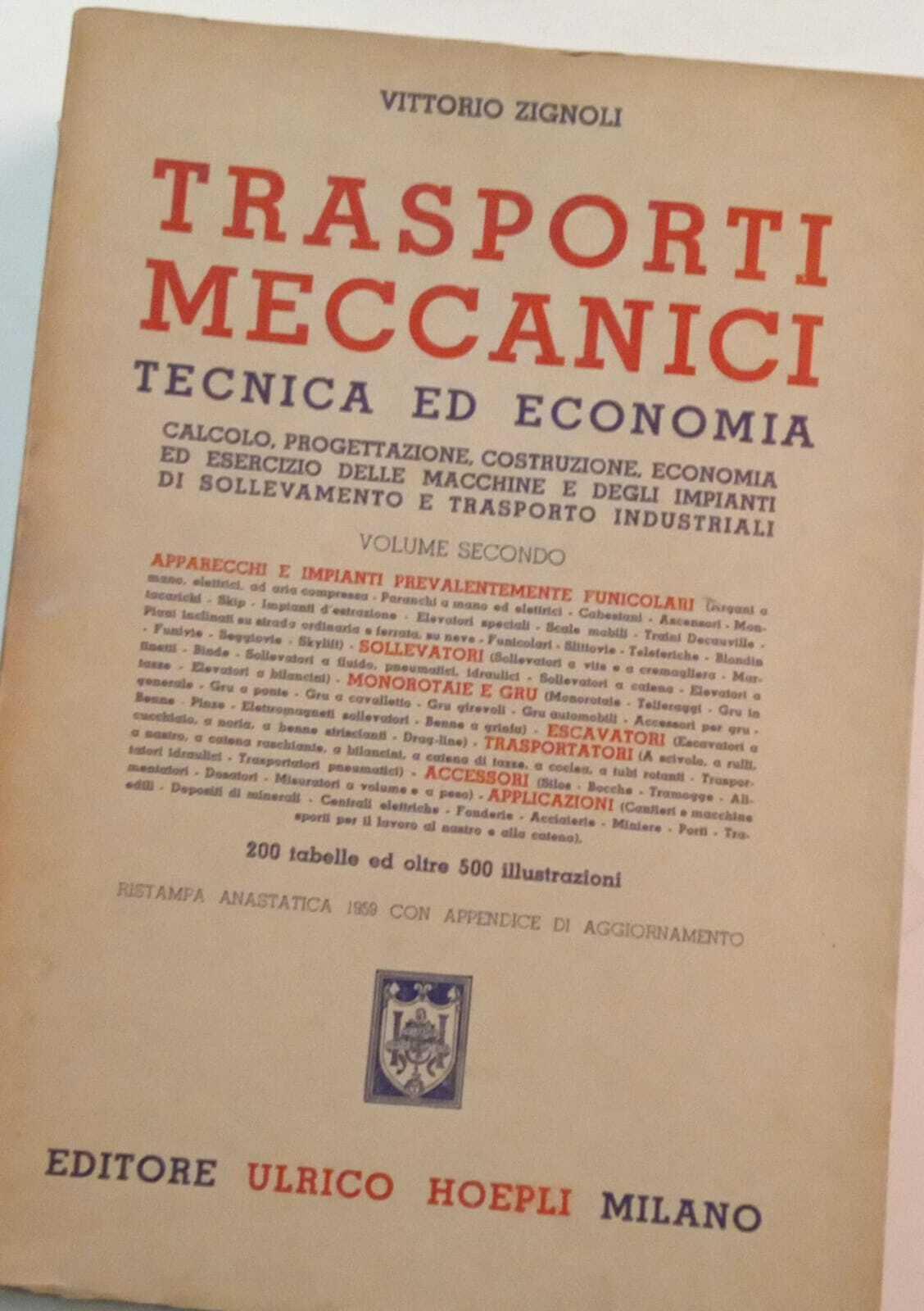 Trasporti meccanici. Tecnica ed economia (volume secondo)