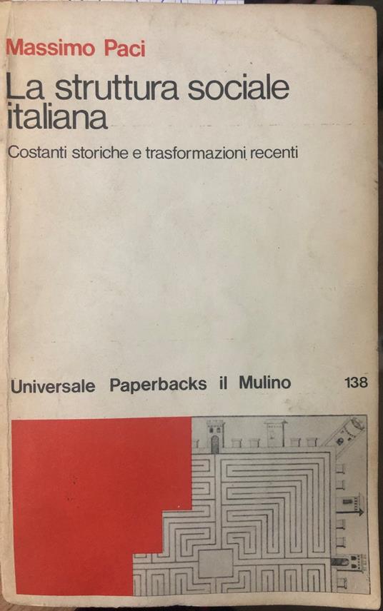 La struttura sociale italiana - Massimo Paci - copertina
