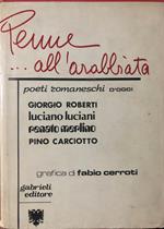 Penne... all'arrabbiata. Poeti romaneschi d'oggi