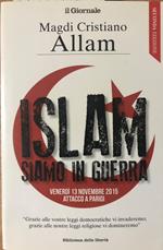 Islam. Siamo in guerra