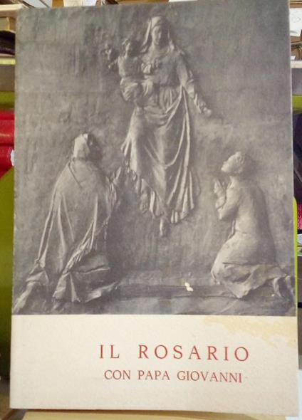 Il Rosario con Papa Giovanni - Loris F. Capovilla - copertina