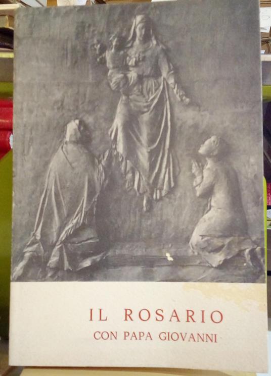 Il Rosario con Papa Giovanni - Loris F. Capovilla - copertina