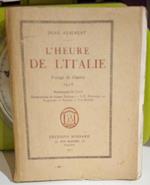 L' heure de l'Italie. Voyage de Guerre 1916