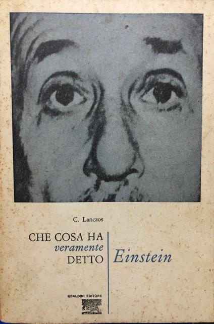 Che cosa ha veramente detto Einstein. Vol. 1 - copertina