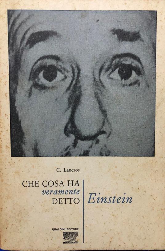 Che cosa ha veramente detto Einstein. Vol. 1 - copertina