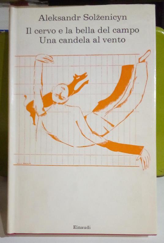 Il cervo e la bella del campo. Una candela al vento - Aleksandr Solzenicyn - copertina