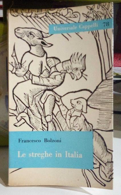Le streghe in Italia - Francesco Bolzoni - copertina