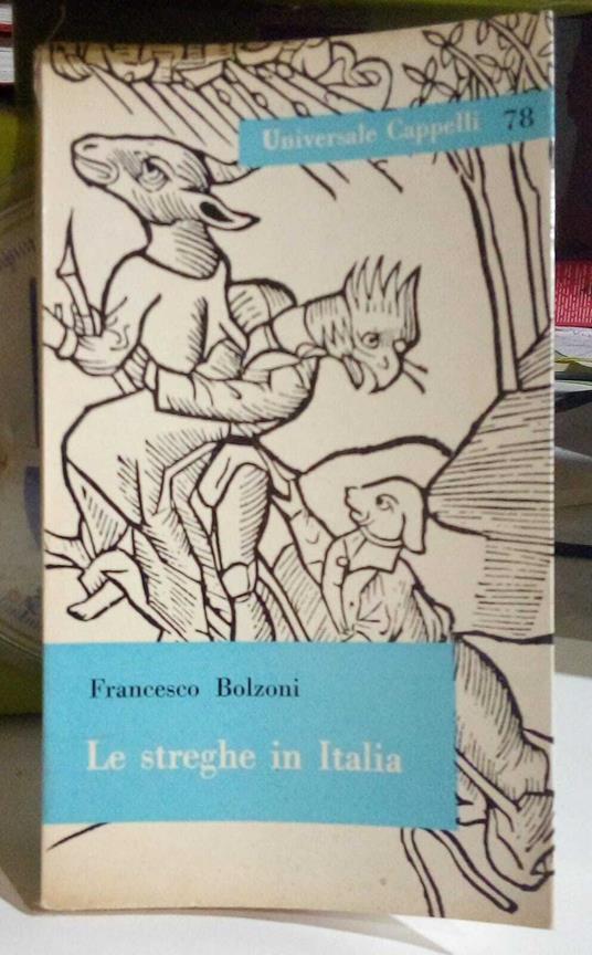 Le streghe in Italia - Francesco Bolzoni - copertina