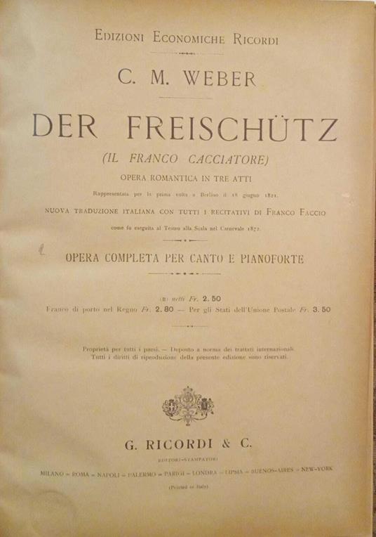 Der Freischutz (il franco cacciatore) opera romantica in tre atti. Opera completa per canto e pianoforte - Carl Maria von Weber - copertina
