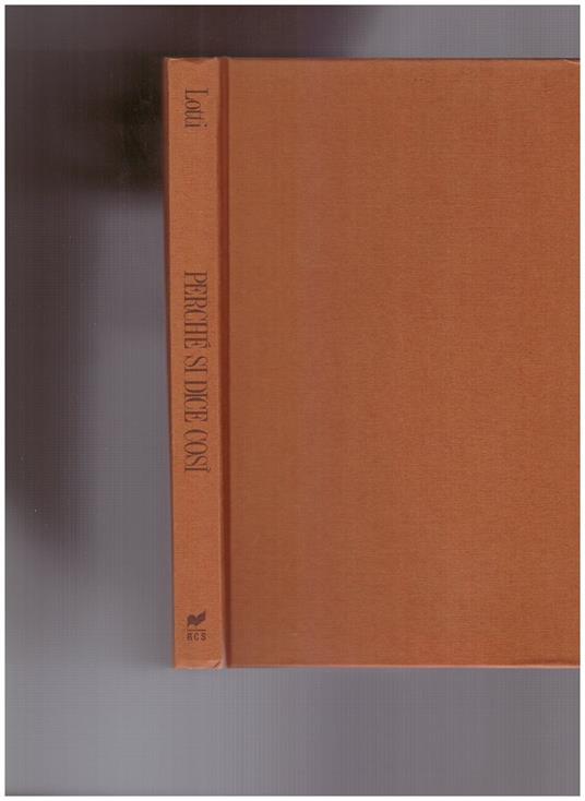 Perché si dice così - Gianfranco Lotti - copertina