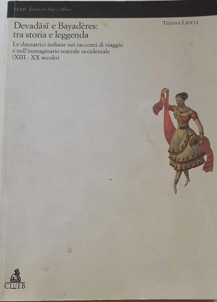 Devadâsi e Bayadères: tra storia e leggenda - copertina