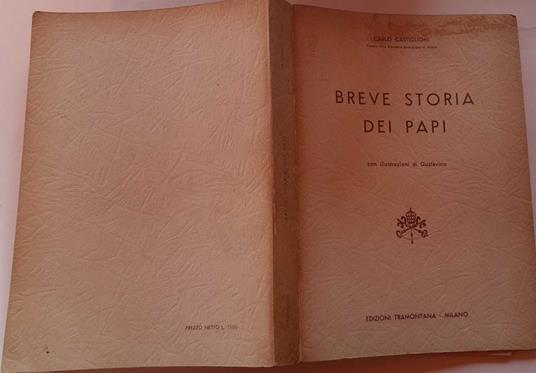 Breve storia dei papi. Con illustrazioni di Gustavino - Carlo Castiglioni - copertina