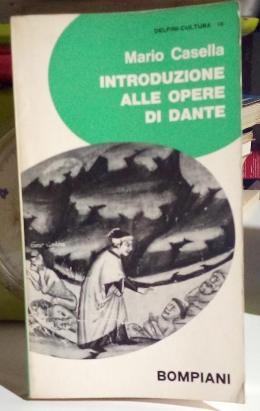 Introduzione alle opere di Dante - Mario Casella - copertina
