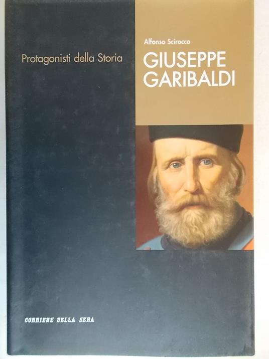 Giuseppe Garibaldi - Alfonso Scirocco - copertina