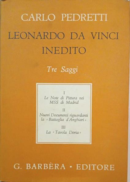 Leonardo da Vinci inedito. Tre saggi - Carlo Pedretti - copertina