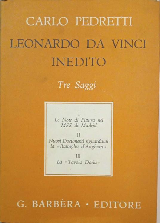 Leonardo da Vinci inedito. Tre saggi - Carlo Pedretti - copertina