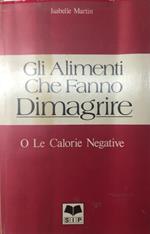Gli Alimenti Che Fanno Dimagrire