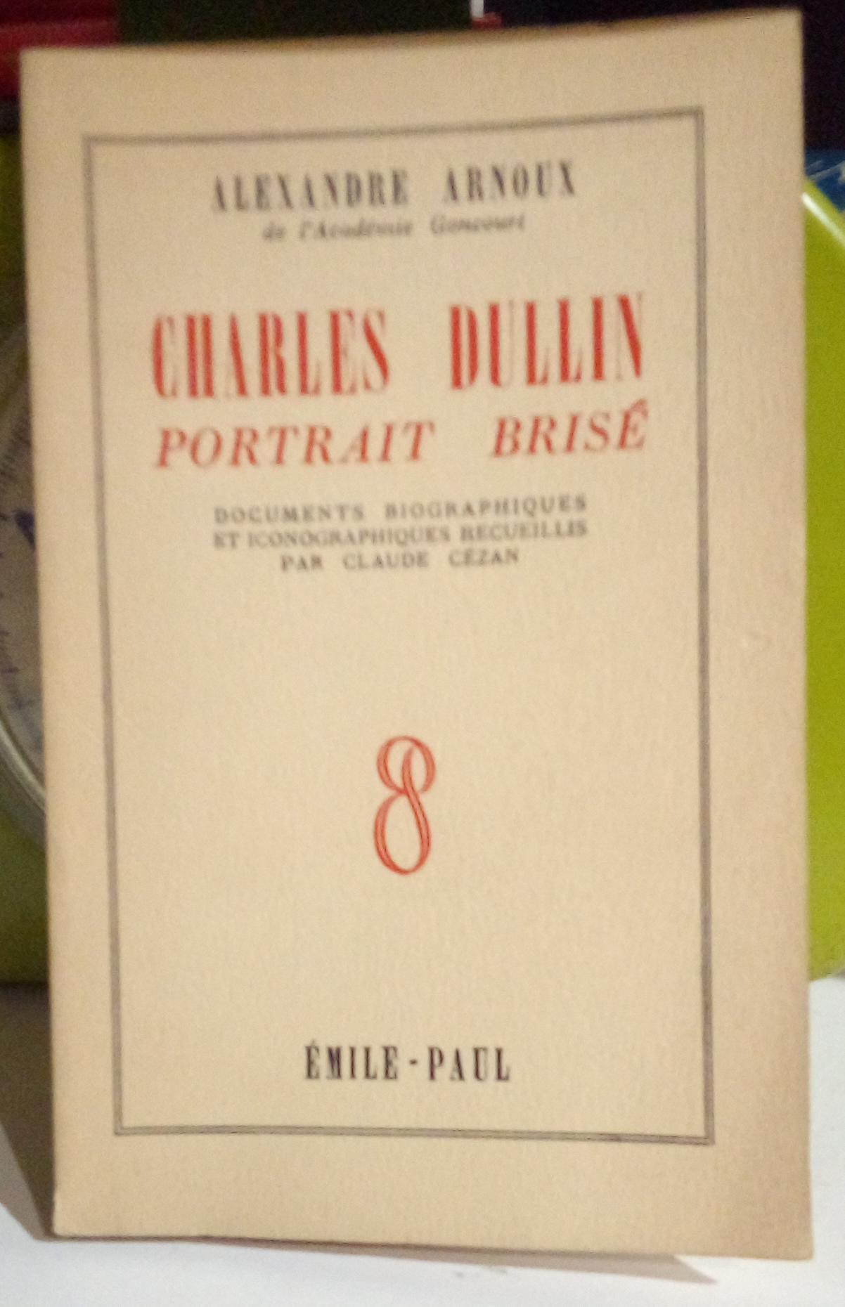 Charles Dullin: Portrait brisé