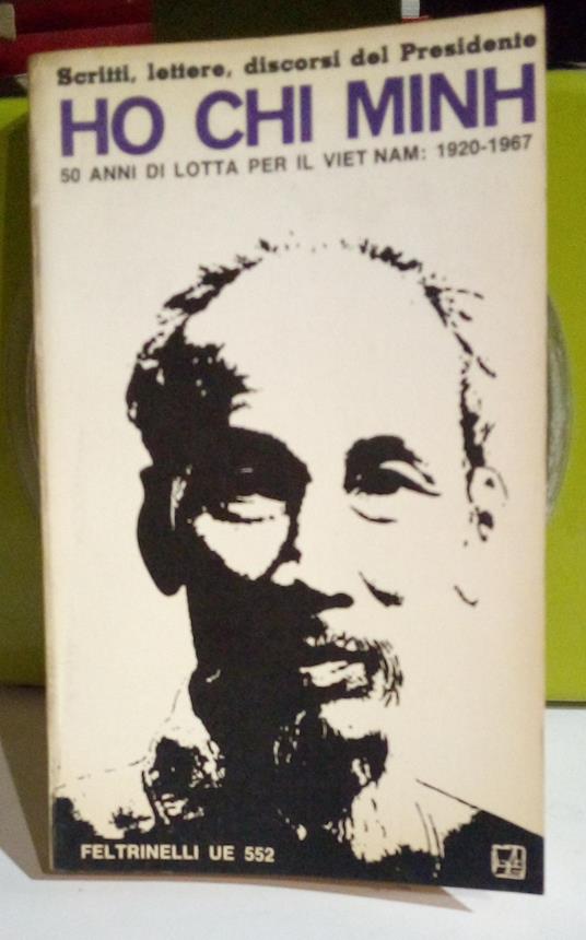 Scritti, lettere, discorsi 1920-1967 - Ho Chi Minh - copertina