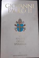Varcare la soglia della speranza