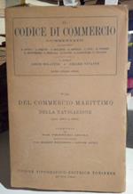 Il Codice di Commercio commentato, vol. VIII: del commercio marittimo e della navigazione (art. 480-682)