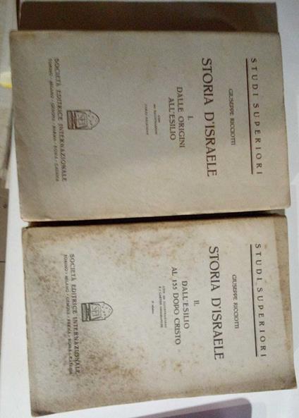 Storia d'Israele. Dalle origini all'esilio - Dall'esilio al 135 dopo Cristo, due volumi - Giuseppe Ricciotti - copertina