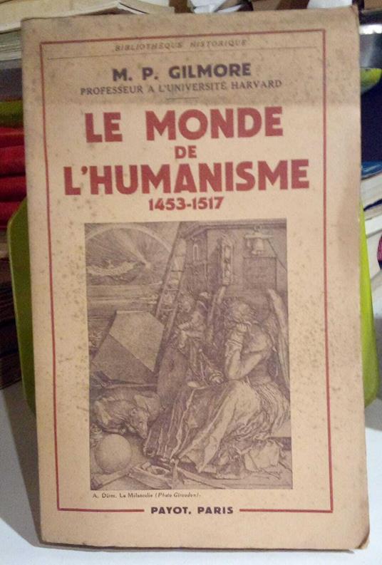 Le monde de l' humanisme (1453 - 1517) - copertina
