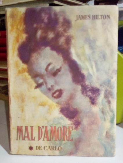 Mal d'amore - James Hilton - copertina