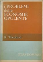 I problemi delle economie opulente