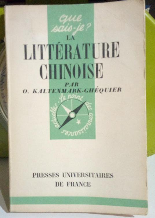 La littérature chinoise - Odile Kaltenmark-Ghéquier - copertina