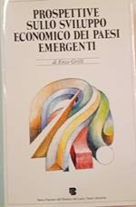 Prospettive sullo sviluppo economico dei paesi emergenti