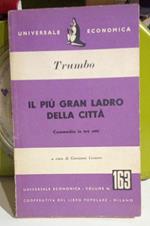 Il piu' gran ladro della citta'. Commedia in tre atti