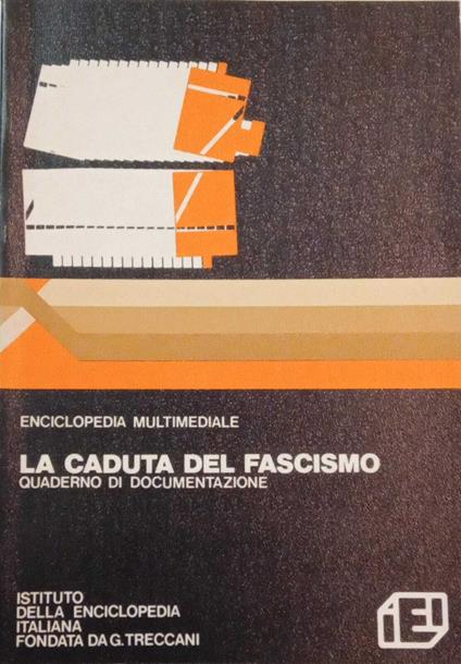 La caduta del fascismo. Quaderno di documentazione - copertina