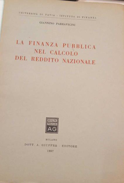 La finanza pubblica nel calcolo del reddito nazionale - Giannino Parravicini - copertina