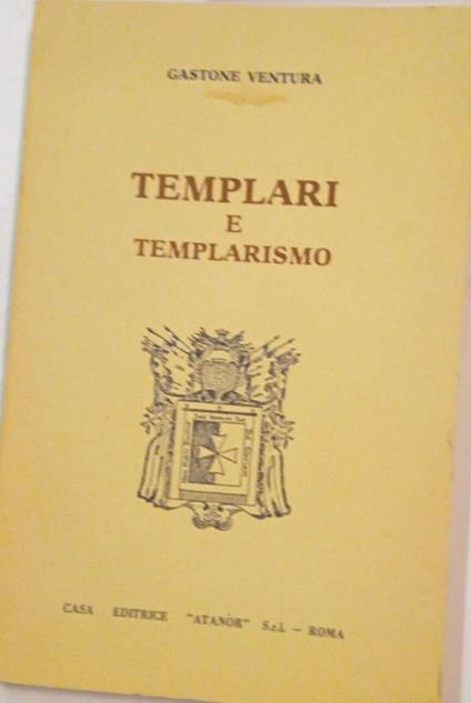 Templari e templarismo - Gastone Ventura - copertina