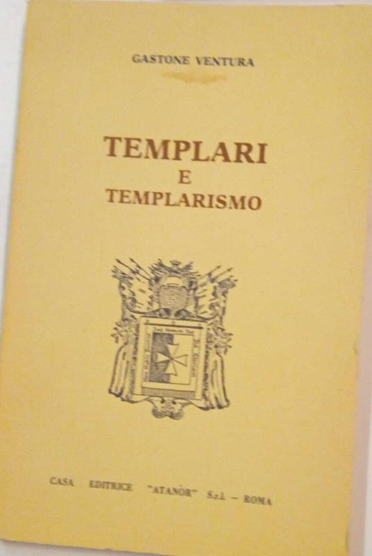 Templari e templarismo - Gastone Ventura - copertina