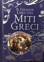 Il grande libro dei miti greci