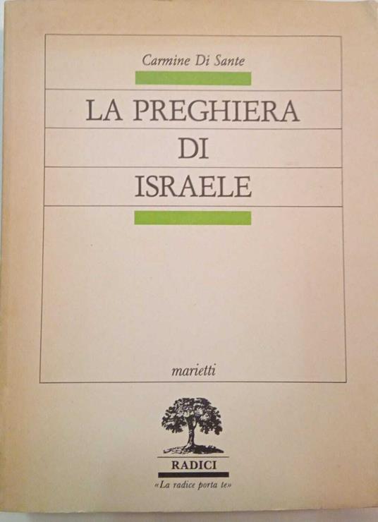 La preghiera di Israele. Alle origini della liturgia cristiana - Carmine Di Sante - copertina