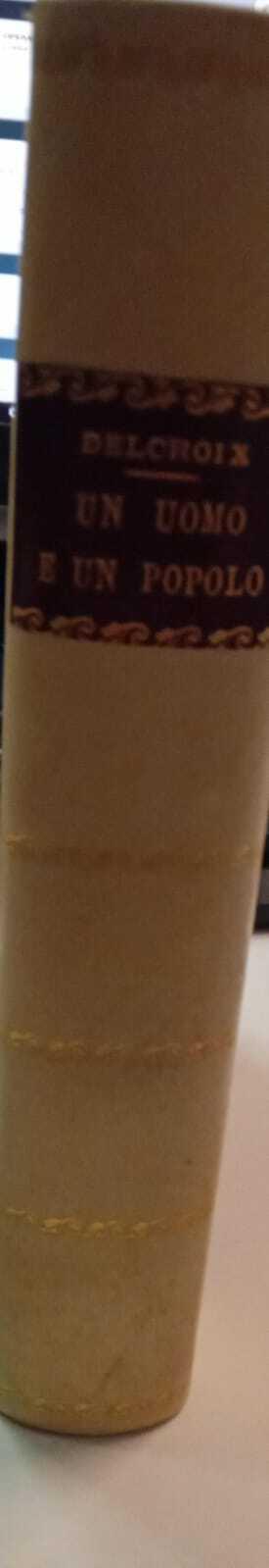 Un uomo e un popolo - Carlo Delcroix - copertina
