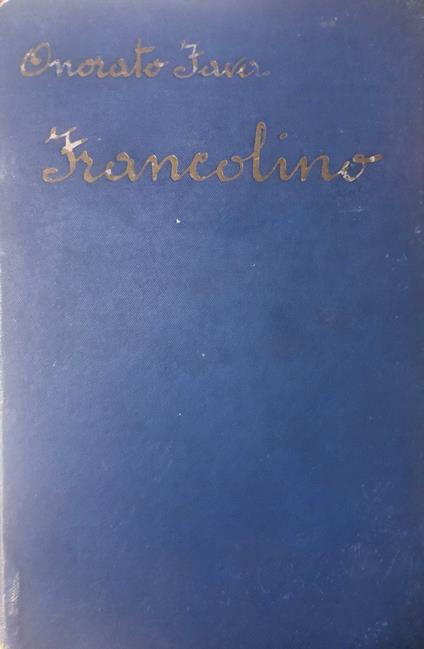 Francolino. Romanzo per i giovinetti - Onorato Fava - copertina