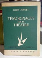 Témoignages sur le théatre