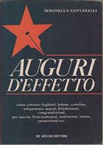 Auguri d'effetto. Come scrivere: biglietti, lettere, cartoline..