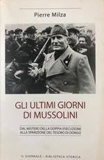 Gli ultimi giorni di Mussolini