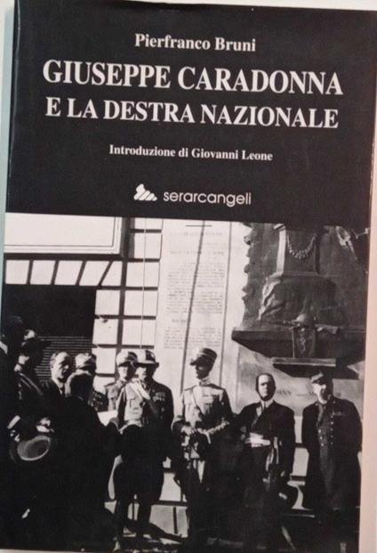 Giuseppe Caradonna e la destra nazionale - Pierfranco Bruni - copertina