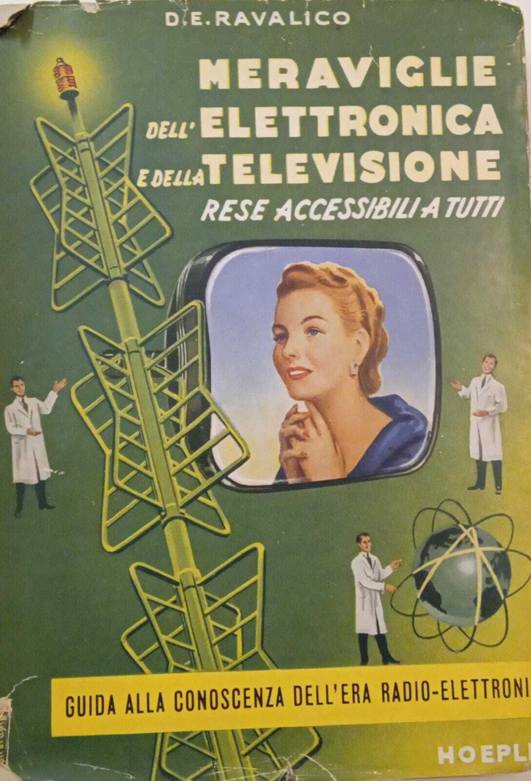 Meraviglie dell'elettronica e della televisione rese accessibili a tutti