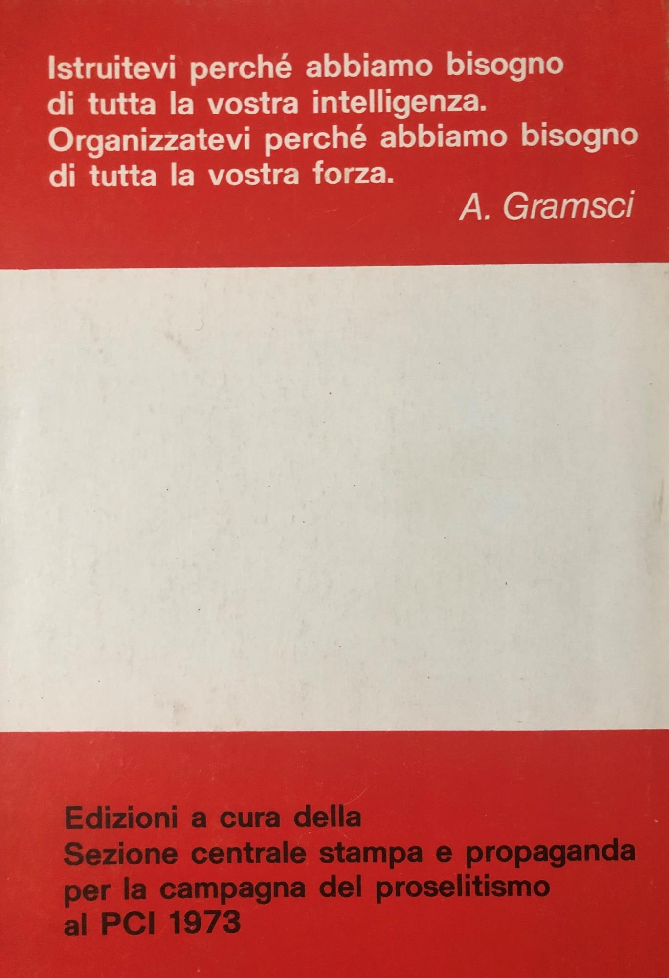 Il partito. Scritti e discorsi