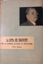 La lotta dei comunisti per la libertà, la pace, il socialismo